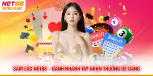 Sâm Lốc NET88 – Đánh Nhanh Tay Nhận Thưởng Dễ Dàng